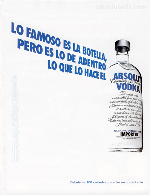 Absolut Lo famoso es la botella, pero es lo de adentro lo que lo hace el